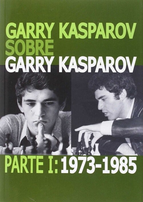 GARRY KASPAROV SOBRE GARRY KASPAROV (Paperback)