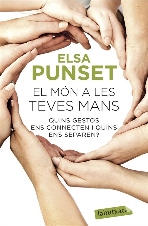 EL MON A LES TEVES MANS (Paperback)