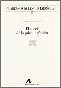 El abecé de la psicolingüística / 2a ed