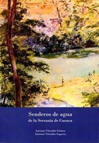 SENDEROS DE AGUA DE LA SERRANIA DECUENCA (Paperback)
