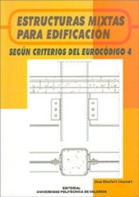 ESTRUCTURAS PARA EDIFICACION SEGUNCRITERIOS DEL EUROCODIGO 4 (Paperback)
