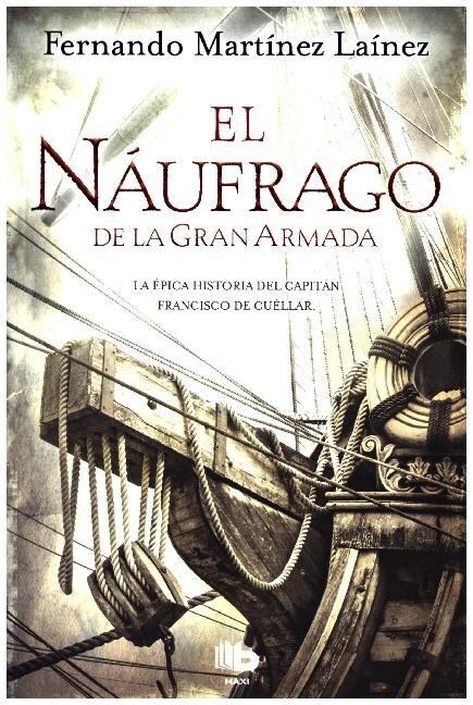 EL NAUFRAGO DE LA GRAN ARMADA (Paperback)