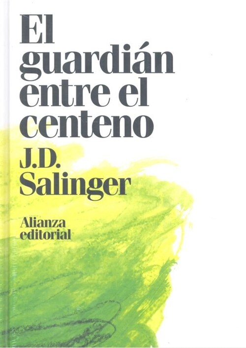 EL GUARDI N ENTRE EL CENTENO (Hardcover)