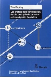 LOS ANALISIS DE LA CONVERSACION, DEL DISCURSO Y DE DOCUMENTOS EN INVESTIGACION CUALITATIVA (Paperback)