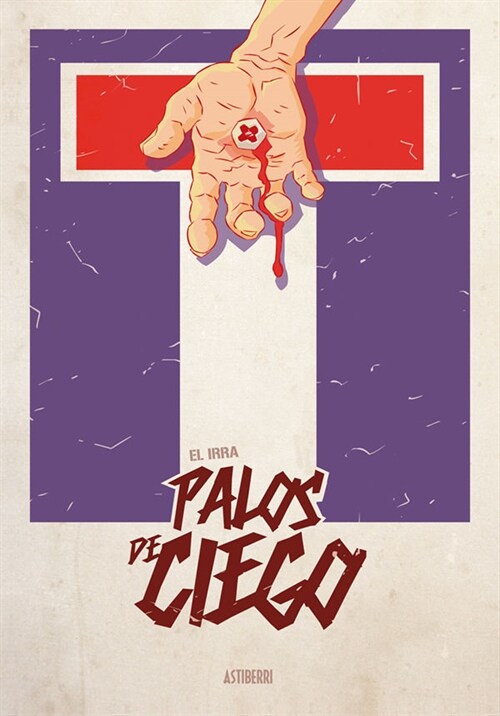 PALOS DE CIEGO (COMIC) (Paperback)