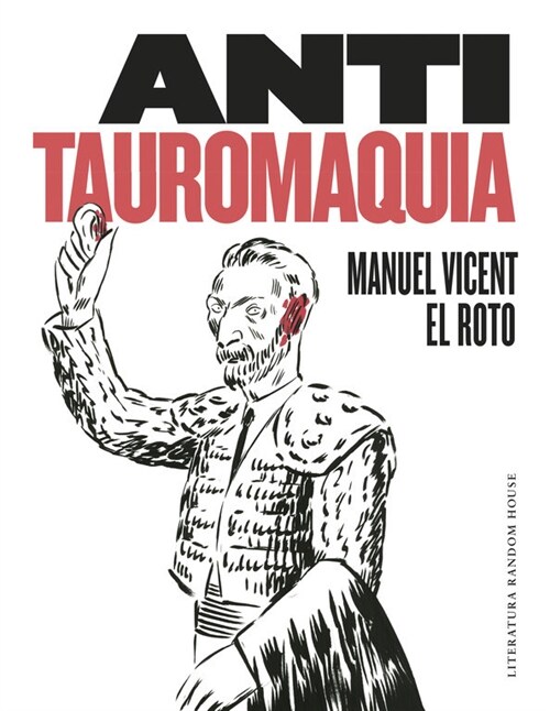 ANTITAUROMAQUIA (COMIC) (Paperback)