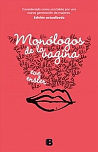 Mon?ogos de la Vagina / The Vagina Monologues (Paperback)