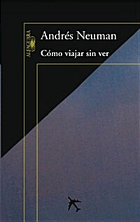 COMO VIAJAR SIN VER (E-BOOK) (Paperback)