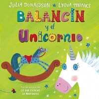 BALANCIN Y EL UNICORNIO(+3 ANOS) (Hardcover)