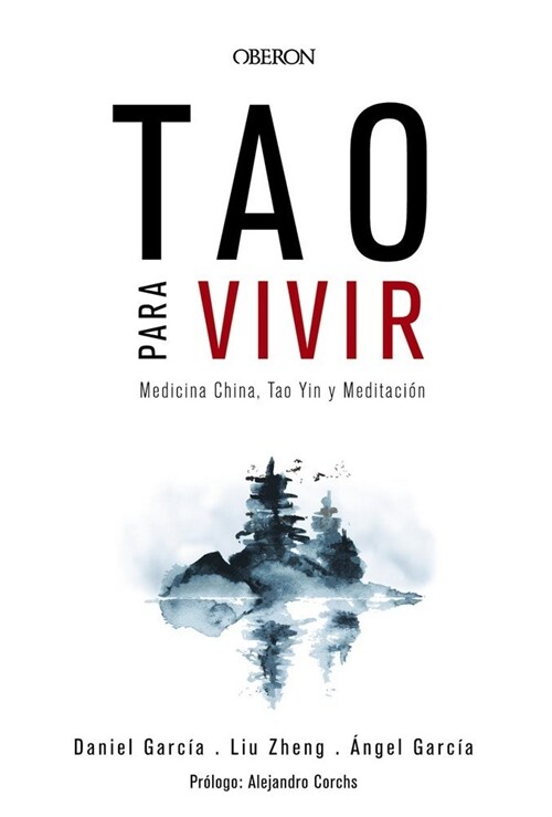 TAO PARA VIVIR. MEDICINA CHINA, TAO YIN Y MEDITACION (Paperback)