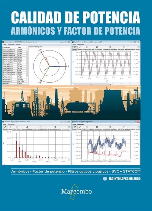 CALIDAD DE POTENCIA: ARMONICOS Y FACTOR DE POTENCIA (Paperback)