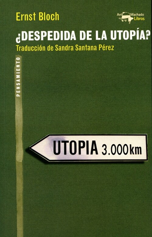 DESPEDIDA DE LA UTOPIA (Paperback)