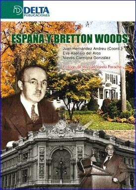 ESPANA Y BRETTON WOODS (Paperback)