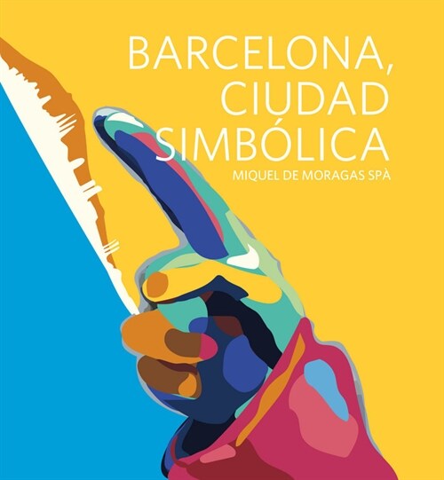 BARCELONA, CIUDAD SIMBOLICA (Other Book Format)