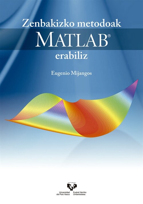 ZENBAKIZKO METODOAK MATLAB ERABILIZ (Paperback)