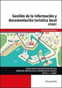 GESTION DE LA INFORMACION Y DOCUMENTACION TURISTICA LOCAL (Paperback)