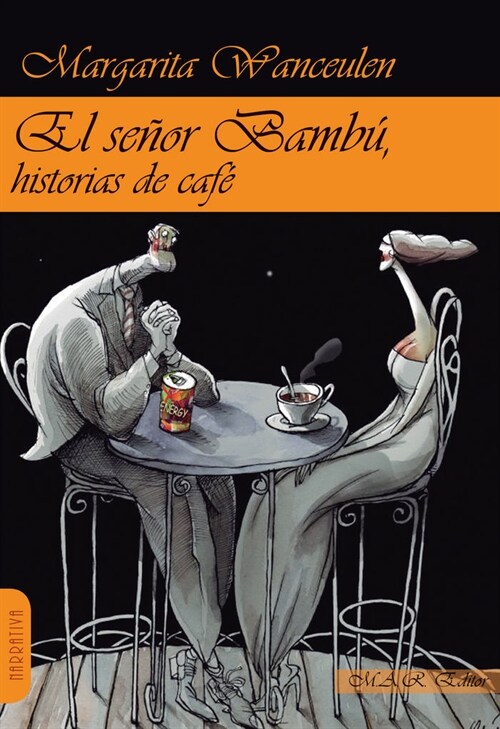 EL SENOR BAMBU. HISTORIAS DE CAFE (Paperback)