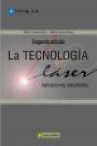 LA TECNOLOGIA LASER: APLICACIONES INDUSTRIALES (Paperback)