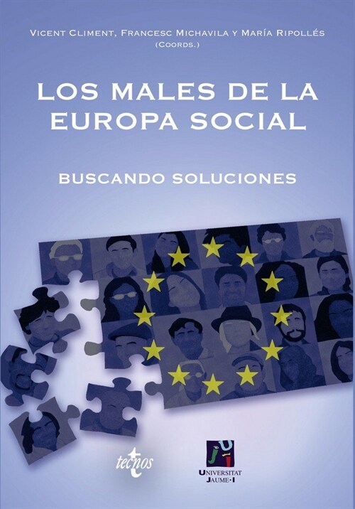 LOS MALES DE LA EUROPA SOCIAL (Paperback)