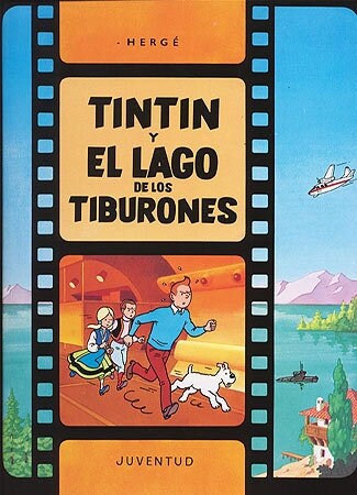 TINTIN Y EL LAGO DE LOS TIBURONES(CARTONE) (Paperback)