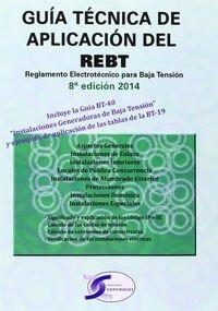 GUIA TECNICA DE APLICACION REBT (Paperback)