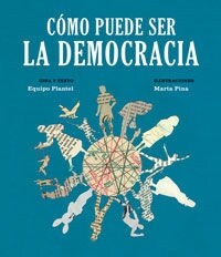 COMO PUEDE SER LA DEMOCRACIA(+8 ANOS) (Hardcover)