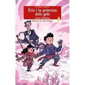 ERIC I LA PRINCESA DELS GELS (Paperback)