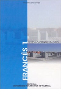 FRANCES 1 PARA LA ARQUITECTURA (Other Book Format)