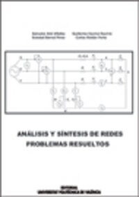 ANALISIS Y SINTESIS DE REDES: PROBLEMAS RESUELTOS (Paperback)
