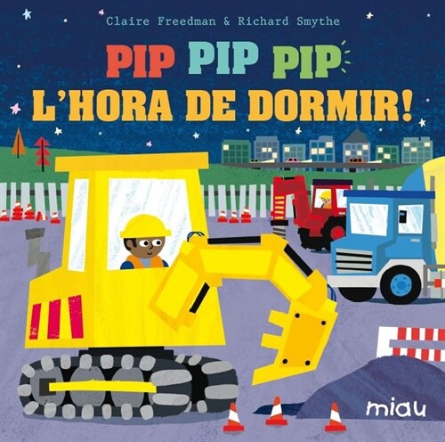 PIP PIP PIP LHORA DE DORMIR! (Hardcover)