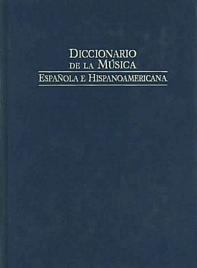 (III) DICCIONARIO MUSICA ESPANOLA E HISPANOAMERICANA (Paperback)