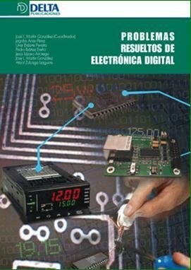 PROBLEMAS RESUELTOS DE ELECTRONICADIGITAL (Paperback)