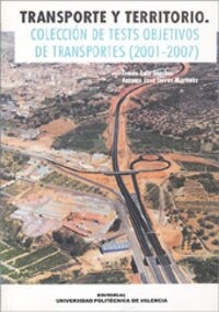 TRANSPORTE Y TERRITORIO. COLECCIONDE TESTS OBJETIVOS DE TRANSPORTES (2001-2007) (Other Book Format)