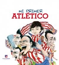MI PRIMER ATLETICO (Hardcover)