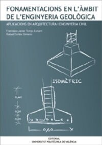 FONAMENTACIONS EN LAMBIT DE LENGINYERIA GEOLOGICA (Paperback)