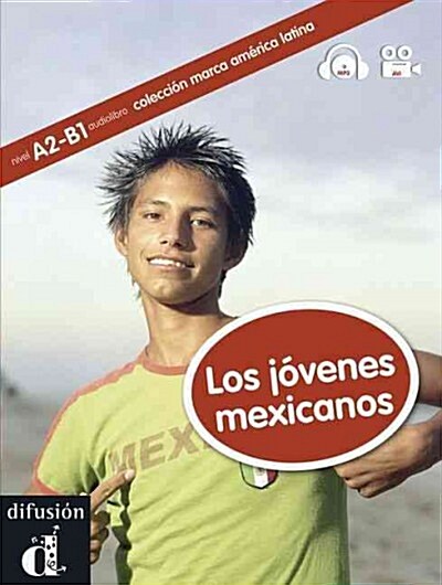 LOS JOVENES MEXICANOS (MARCA AMERICA LATINA) (Paperback)