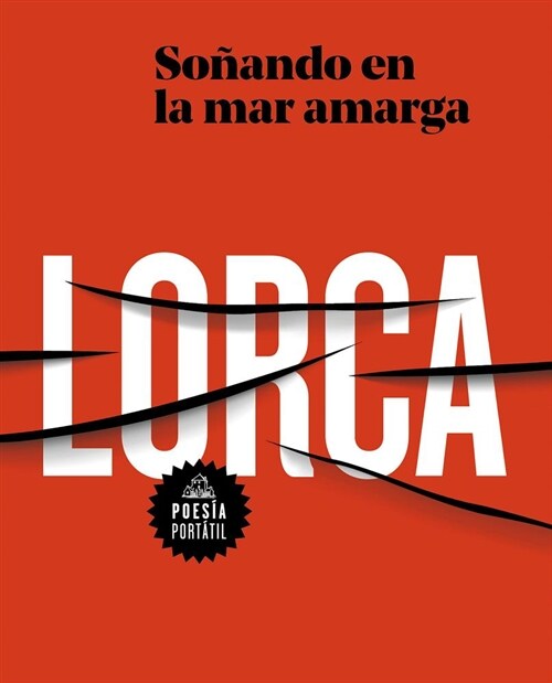 Garc? Lorca. So?ndo En La Mar Amarga / Dreaming in the Bitter Sea (Paperback)