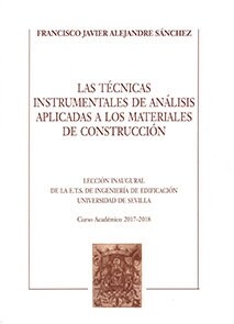 LAS TECNICAS INSTRUMENTALES DE ANALISIS APLICADAS A LOS MATERIALES DECONSTRUCCION. (Book)