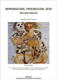 REPRODUCCION,PROCREACION, SEXO. DIECISEIS ENSAYOS (Other Book Format)