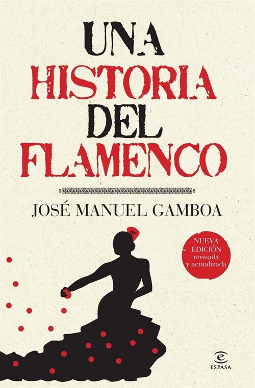 UNA HISTORIA DEL FLAMENCO (Paperback)