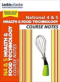 National 4/5 Health and Food Technology : Comprehensive Textbook to Learn Cfe Topics (Paperback, 2 Revised edition)