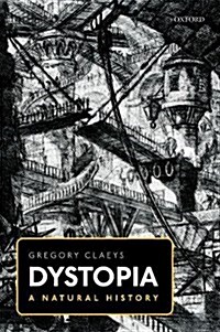 Dystopia : A Natural History (Paperback)