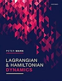 Lagrangian and Hamiltonian Dynamics (Hardcover)
