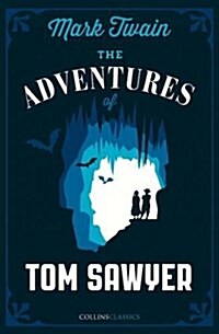 The Adventures of Tom Sawyer (Paperback)