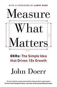 [중고] Measure What Matters : The Simple Idea that Drives 10x Growth (Paperback)