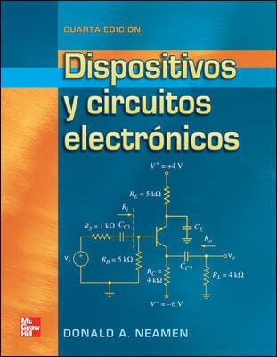 DISPOSITIVOS Y CIRCUITOS ELECTRONICOS (Paperback)