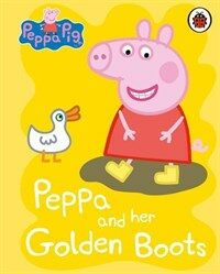 Peppa Pig: Peppa and her Golden Boots (Board Book)