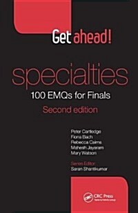 Get ahead! Specialties: 100 EMQs for Finals (Hardcover, 2 ed)