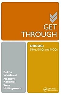 Get Through DRCOG : SBAs, EMQs and McQs (Hardcover)