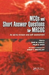 MCQs & Short Answer Questions for MRCOG : An aid to revision and self-assessment (Hardcover)